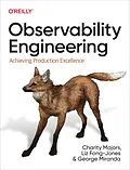 E-Book (epub) Observability Engineering von Charity Majors, Liz Fong-Jones, George Miranda