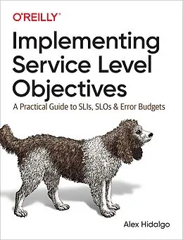 E-Book (epub) Implementing Service Level Objectives von Alex Hidalgo