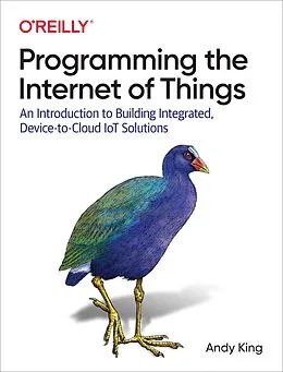 E-Book (epub) Programming the Internet of Things von Andy King