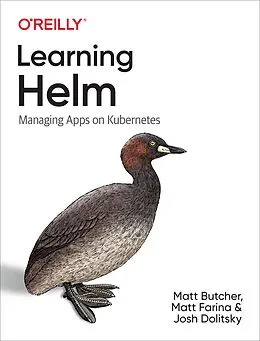 E-Book (pdf) Learning Helm von Matt Butcher, Matt Farina, Josh Dolitsky