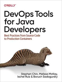E-Book (epub) DevOps Tools for Java Developers von Stephen Chin, Melissa McKay, Ixchel Ruiz