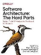 Kartonierter Einband Software Architecture: The Hard Parts von Neal Ford, Mark Richards, Pramod Sadalage