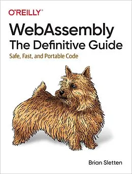 E-Book (epub) WebAssembly: The Definitive Guide von Brian Sletten
