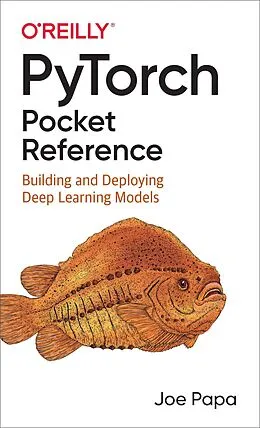 E-Book (epub) PyTorch Pocket Reference von Joe Papa