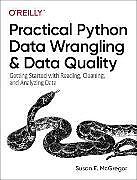 Kartonierter Einband Practical Python Data Wrangling and Data Quality von Susan E. McGregor
