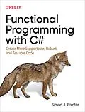E-Book (epub) Functional Programming with C# von Simon J. Painter