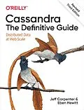 E-Book (epub) Cassandra: The Definitive Guide, (Revised) Third Edition von Jeff Carpenter, Eben Hewitt