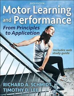 E-Book (pdf) Motor Learning and Performance von Richard A. Schmidt, Timothy D. Lee