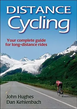 E-Book (pdf) Distance Cycling von John Hughes, Dan Kehlenbach