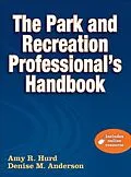 E-Book (pdf) Park and Recreation Professional's Handbook von Amy R. Hurd, Denise M. Anderson