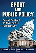 E-Book (pdf) Sport and Public Policy von Charles A. Santo, Gerard C.S. Mildner