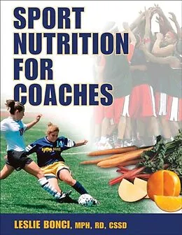 E-Book (pdf) Sport Nutrition for Coaches von Leslie Bonci