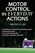 E-Book (pdf) Motor Control in Everyday Actions von Timothy D. Lee