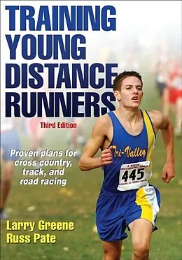 E-Book (pdf) Training Young Distance Runners von Larry Greene, Russell R. Pate