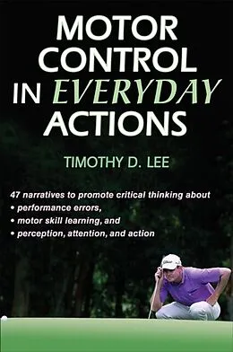 E-Book (epub) Motor Control in Everyday Actions von Timothy D. Lee