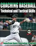 E-Book (epub) Coaching Baseball Technical & Tactical Skills von Coach Education