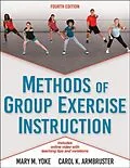 E-Book (pdf) Methods of Group Exercise Instruction von Mary M. Yoke, Carol K. Armbruster