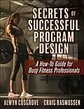 E-Book (epub) Secrets of Successful Program Design von Alwyn Cosgrove, Craig Rasmussen