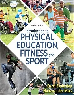 E-Book (pdf) Introduction to Physical Education, Fitness, and Sport von Daryl Siedentop, Hans Van Der Mars