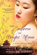 E-Book (epub) Empress of Bright Moon von Weina Dai Randel