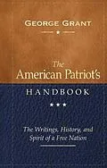 E-Book (epub) American Patriot's Handbook von George Grant