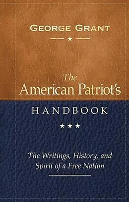 E-Book (epub) American Patriot's Handbook von George Grant