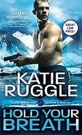 E-Book (epub) Hold Your Breath von Katie Ruggle