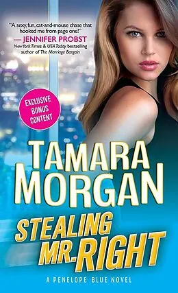 E-Book (epub) Stealing Mr. Right von Tamara Morgan