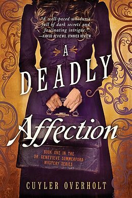 E-Book (epub) Deadly Affection von Cuyler Overholt