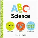 Pappband, unzerreissbar ABCs of Science von Chris Ferrie