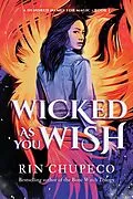 E-Book (epub) Wicked As You Wish von Rin Chupeco