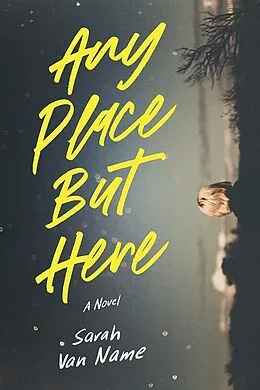 E-Book (epub) Any Place But Here von Sarah van Name