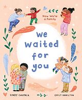 Livre Relié We Waited for You de Chupack Cindy