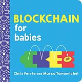 Reliure en carton Blockchain for Babies de Chris Ferrie, Marco Tomamichel