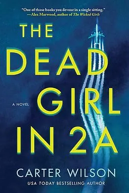 E-Book (epub) Dead Girl in 2A von Carter Wilson