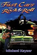 E-Book (epub) Fast Cars and Rock & Roll von M. R. Kayser