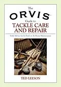 E-Book (pdf) Orvis Guide to Tackle Care and Repair von Ted Leeson