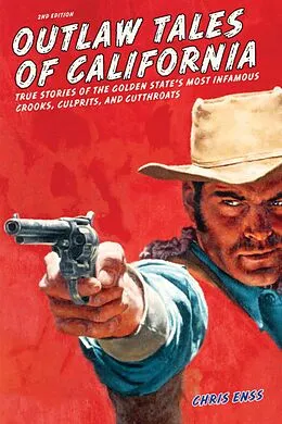 E-Book (pdf) Outlaw Tales of California von Chris Enss