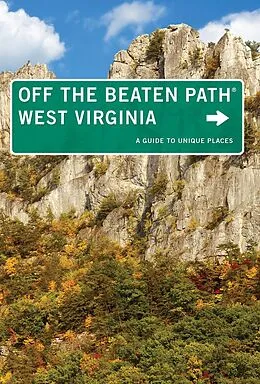 E-Book (pdf) West Virginia Off the Beaten Path(R) von Su Clauson-Wicker