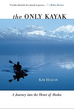 E-Book (epub) Only Kayak von Kim Heacox