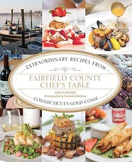 E-Book (epub) Fairfield County Chef's Table von Amy Kundrat