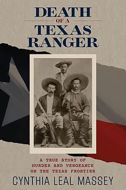 E-Book (epub) Death of a Texas Ranger von Cynthia Leal Massey
