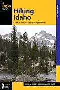 E-Book (epub) Hiking Idaho von Luke Kratz, Jackie Maughan, Ralph Maughan