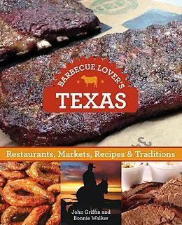 E-Book (epub) Barbecue Lover's Texas von John Griffin, Bonnie Walker