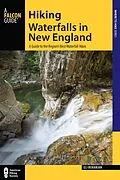 E-Book (epub) Hiking Waterfalls in New England von Eli Burakian