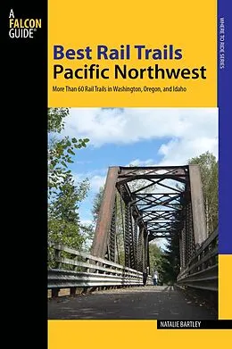 E-Book (epub) Best Rail Trails Pacific Northwest von Natalie Bartley