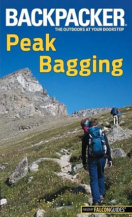 E-Book (epub) Backpacker Magazine's Peak Bagging von Brendan Leonard