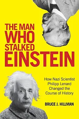 E-Book (epub) Man Who Stalked Einstein von Bruce J. Hillman, Birgit Ertl-Wagner, Bernd C. Wagner