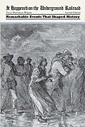 E-Book (epub) It Happened on the Underground Railroad von Tricia Martineau Wagner