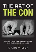 E-Book (epub) Art of the Con von R. Paul Wilson